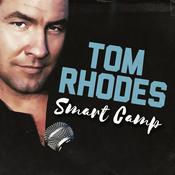 Podcast Tom Rhodes Smart Camp