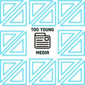 Podcast Too Young Media