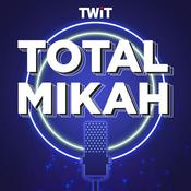 Podcast Total Mikah (Audio)