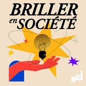 Podcast Briller en société