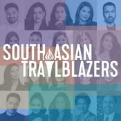 Podcast South Asian Trailblazers