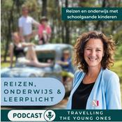Podcast Reizen, Onderwijs en Leerplicht - Travelling The Young Ones