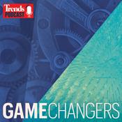 Podcast Trends Gamechangers