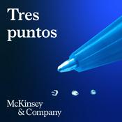 Podcast Tres Puntos, McKinsey Hispanoamérica