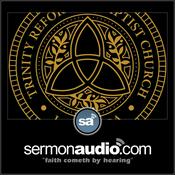 Podcast Trinity Reformed Baptist Church