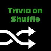 Trivia on Shuffle