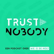 Podcast Trust Nobody - Een podcast over Wie is de Mol?