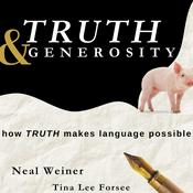 Podcast Truth and Generosity: How Truth Makes Language Possible