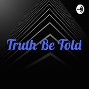 Podcast Truth Be Told
