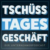 Podcast Tschüss Tagesgeschäft