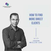 Podcast Freelancer Training on How to Find Direct Clients