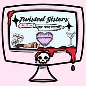 Podcast Twisted Sisters True Crime Podcast