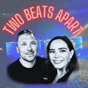 Podcast Two Beats Apart