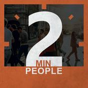Podcast Two Minute People