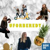 Podcast Uforberedt
