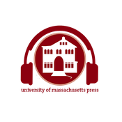 Podcast UMass Press Podcast