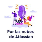 Podcast Por las nubes de Atlassian