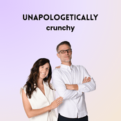 Podcast Unapologetically Crunchy