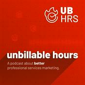 Podcast unbillable hours - a podcast about better professional services marketing