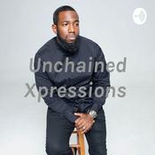 Podcast Unchained Xpressions
