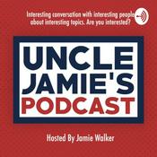 Podcast Uncle Jamie's Podcast