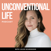 Podcast Unconventional Life with Jules Schroeder