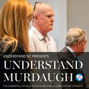 Podcast Understand Murdaugh