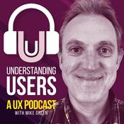 Podcast Understanding Users: The UX Podcast