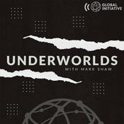 Podcast Underworlds with Mark Shaw