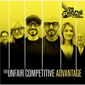 Podcast UNFAIR COMPETITIVE ADVANTAGE