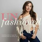 Podcast UNfashioned
