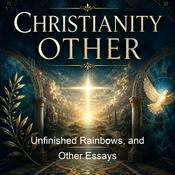 Podcast Unfinished Rainbows, and Other Essays