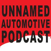 Podcast Unnamed Automotive Podcast