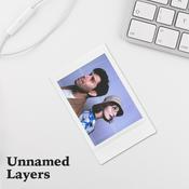 Podcast Unnamed Layers