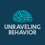 Podcast Unraveling Behavior