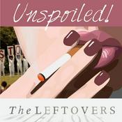 Podcast UNspoiled! Leftovers