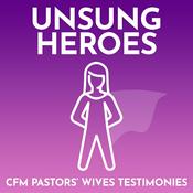 Podcast Unsung Heroes – CFM Pastors' Wives Share Their Stories