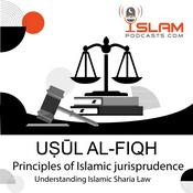 Podcast Usul Fiqh- Islamic Jurisprudence-English