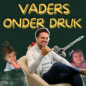 Podcast Vaders Onder Druk