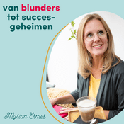 Podcast Van blunders tot succesgeheimen