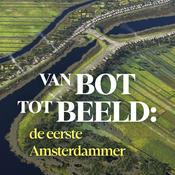 Podcast Van bot tot beeld: de eerste Amsterdammer
