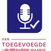 Podcast Van Toegevoegde Waarde: de podcast over business-analyse en architectuur