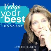 Podcast Vedge Your Best, Vegan Ideas for Everyone At Any Age