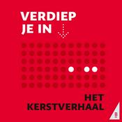 Podcast Verdiep je in het kerstverhaal