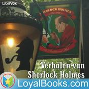 Podcast Verhalen van Sherlock Holmes by Sir Arthur Conan Doyle