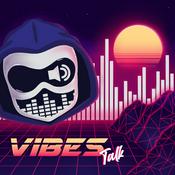Podcast Vibes Talk