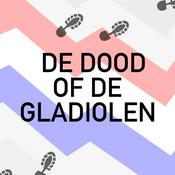 Podcast Vierdaagsepodcast: de dood of de gladiolen
