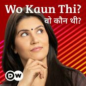 Podcast Wo Kaun Thi - The Podcast about Women Pioneers