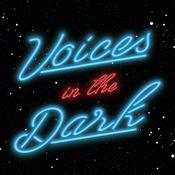 Podcast Voices in the Dark