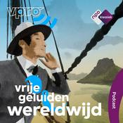 Podcast Vrije Geluiden Wereldwijd